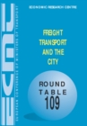 ECMT Round Tables Freight Transport and the City - eBook