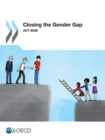 Closing the Gender Gap Act Now - eBook