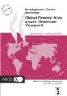 Development Centre Seminars Global Finance from a Latin American Viewpoint - eBook