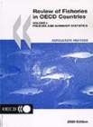 Review of Fisheries in OECD Countries 2000 Vol I: Policies and Summary Statistics - eBook