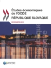 Etudes economiques de l'OCDE : Republique slovaque 2012 - eBook