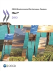 OECD Environmental Performance Reviews: Italy 2013 - eBook