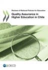 Reviews of National Policies for Education: Quality Assurance in Higher Education in Chile 2013 - eBook