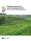 Politiques agricoles : suivi et evaluation 2013 Pays de l'OCDE et economies emergentes - eBook