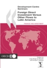 Development Centre Seminars Foreign Direct Investment versus other Flows to Latin America - eBook
