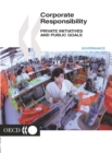 Corporate Responsibility Private Initiatives and Public Goals - eBook