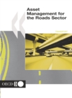 Road Transport and Intermodal Linkages Research Programme Asset Management for the Roads Sector - eBook