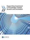 Supporting Investment in Knowledge Capital, Growth and Innovation - eBook