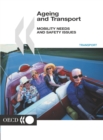 Ageing and Transport Mobility Needs and Safety Issues - eBook