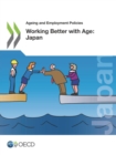Ageing and Employment Policies Working Better with Age: Japan - eBook