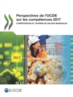 Perspectives de l'OCDE sur les competences 2017 Competences et chaines de valeur mondiales - eBook