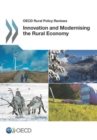 OECD Rural Policy Reviews Innovation and Modernising the Rural Economy - eBook