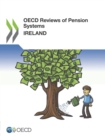 OECD Reviews of Pension Systems: Ireland - eBook