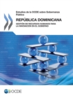 Estudios de la OCDE sobre Gobernanza Publica: Republica Dominicana Gestion de Recursos Humanos para la Innovacion en el Gobierno - eBook