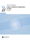 Jobs for Immigrants (Vol. 4) Labour Market Integration in Italy - eBook
