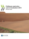 Politiques agricoles : suivi et evaluation 2014 Pays de l'OCDE - eBook