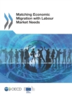 Matching Economic Migration with Labour Market Needs - eBook