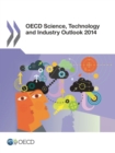 OECD Science, Technology and Industry Outlook 2014 - eBook