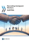 Recruiting Immigrant Workers: Austria 2014 - eBook