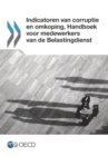 Indicatoren van corruptie en omkoping, Handboek voor medewerkers van de Belastingdienst - eBook