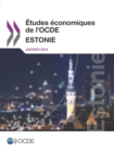 Etudes economiques de l'OCDE : Estonie 2015 - eBook