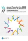 Annual Report on the OECD Guidelines for Multinational Enterprises 2014 Responsible Business Conduct by Sector - eBook