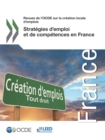Revues de l'OCDE sur la creation locale d'emplois Strategies d'emploi et de competences en France - eBook