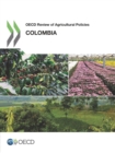 OECD Review of Agricultural Policies: Colombia 2015 - eBook
