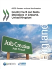 OECD Reviews on Local Job Creation Employment and Skills Strategies in England, United Kingdom - eBook