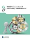 OECD Compendium of Productivity Indicators 2015 - eBook