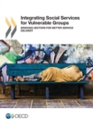 Integrating Social Services for Vulnerable Groups Bridging Sectors for Better Service Delivery - eBook
