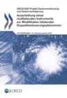OECD/G20 Projekt Gewinnverkurzung und Gewinnverlagerung Ausarbeitung eines multilateralen Instruments zur Modifikation bilateraler Doppelbesteuerungsabkommen - eBook