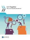 In It Together: Why Less Inequality Benefits All - eBook