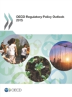 OECD Regulatory Policy Outlook 2015 - eBook