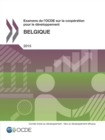 Examens de l'OCDE sur la cooperation pour le developpement : Belgique 2015 - eBook