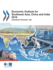 Economic Outlook for Southeast Asia, China and India 2016 Enhancing Regional Ties - eBook