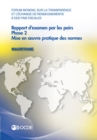 Forum mondial sur la transparence et l'echange de renseignements a des fins fiscales : Rapport d'examen par les pairs : Mauritanie 2016 Phase 2: mise en Å“uvre pratique des normes - eBook