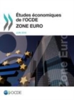 Etudes economiques de l'OCDE : Zone Euro 2016 - eBook