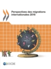 Perspectives des migrations internationales 2016 - eBook