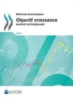 Reformes economiques 2016 Objectif croissance rapport intermediaire - eBook