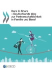 Dare to Share - Deutschlands Weg zur Partnerschaftlichkeit in Familie und Beruf - eBook