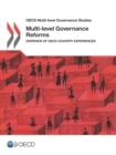 OECD Multi-level Governance Studies Multi-level Governance Reforms Overview of OECD Country Experiences - eBook
