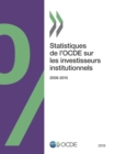 Statistiques de l'OCDE sur les investisseurs institutionnels 2016 - eBook