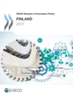 OECD Reviews of Innovation Policy: Finland 2017 - eBook