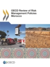 OECD Review of Risk Management Policies Morocco - eBook