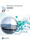 OECD Reviews of Innovation Policy: Norway 2017 - eBook