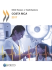 OECD Reviews of Health Systems: Costa Rica 2017 - eBook