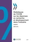 Statistiques de l'OCDE sur les depenses en recherche et developpement dans l'industrie 2017 ANBERD - eBook