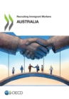 Recruiting Immigrant Workers: Australia 2018 - eBook