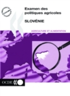 Examen des politiques agricoles de l'OCDE : Slovenie 2001 - eBook